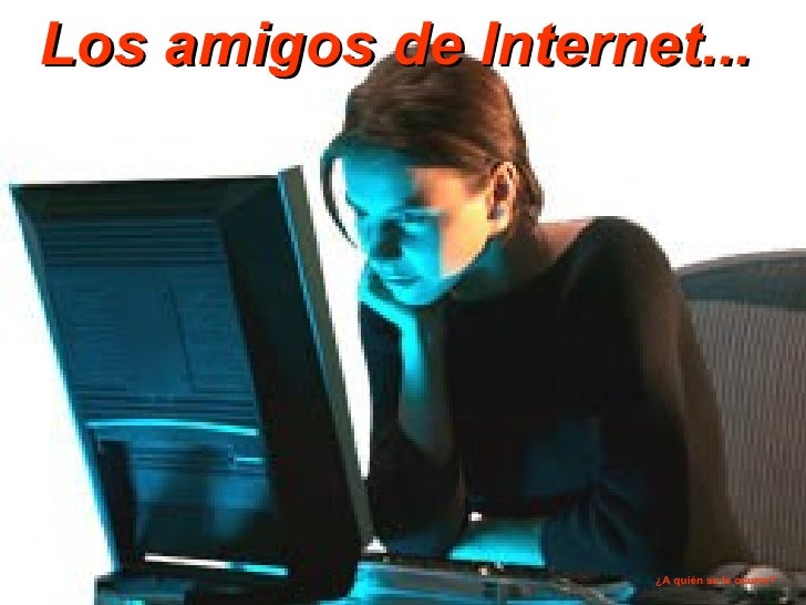 amigos en internet